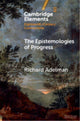 Book cover of: Epistemologies of Progress