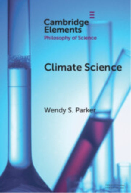 Book cover of: Climate Science. By: Wendy S. Parker