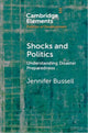 Book cover of: Shocks and Politics. By: Jennifer Bussell