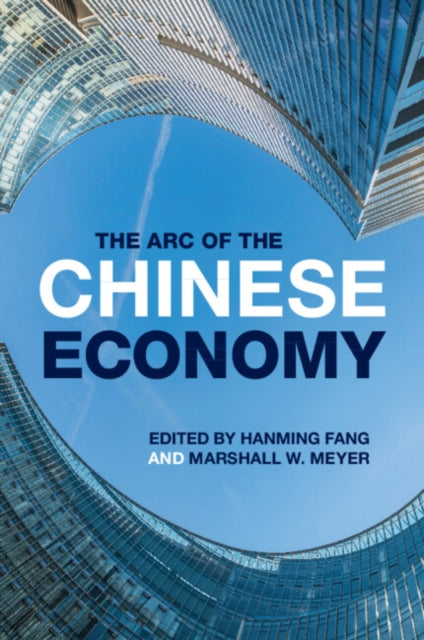 Book cover of: Arc of the Chinese Economy