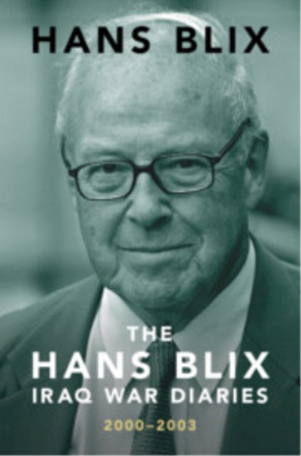 Book cover of: Hans Blix Iraq War Diaries