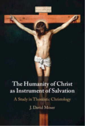 The Humanity of Christ as Instrument of Salvation