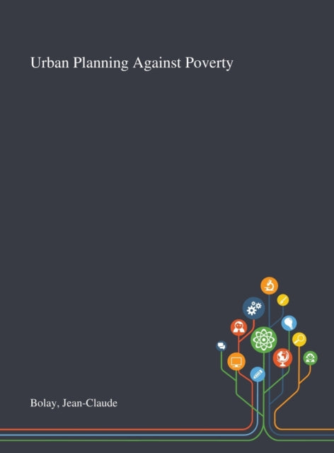 Book cover of: Urban Planning Against Poverty