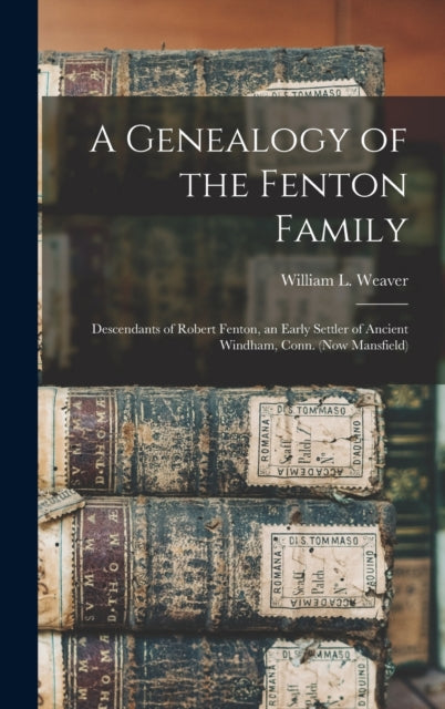 Book cover of: Genealogy of the Fenton Family