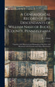Book cover of: Genealogical Record of the Descendants of William Nash of Bucks County, Pennsylvania. By: A. J. (Abraham James) B. 1849 Fretz