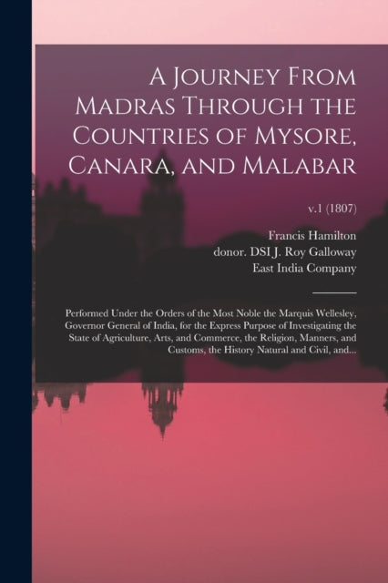 Book cover of: Journey From Madras Through the Countries of Mysore, Canara, and Malabar. By: Francis Hamilton