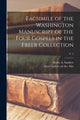 Book cover of: Facsimile of the Washington Manuscript of the Four Gospels in the Freer Collection; v. 2