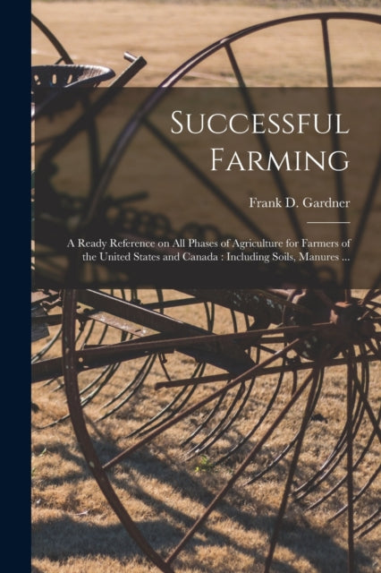 Book cover of: Successful Farming [microform]