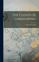 Book cover of: Cloud of Unknowing. By: Evelyn Underhill