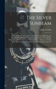 Book cover of: Silver Sunbeam. By: John Towler