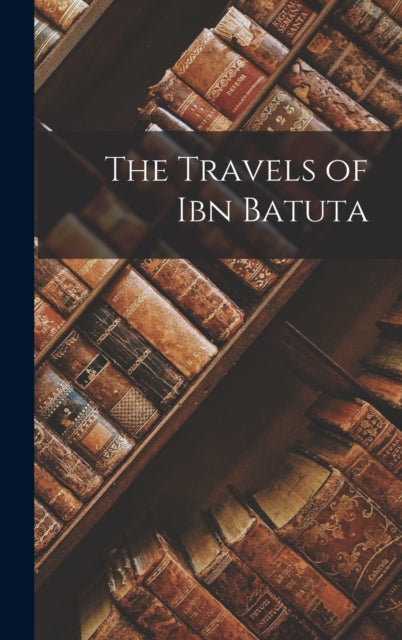Book cover of: Travels of Ibn Batuta