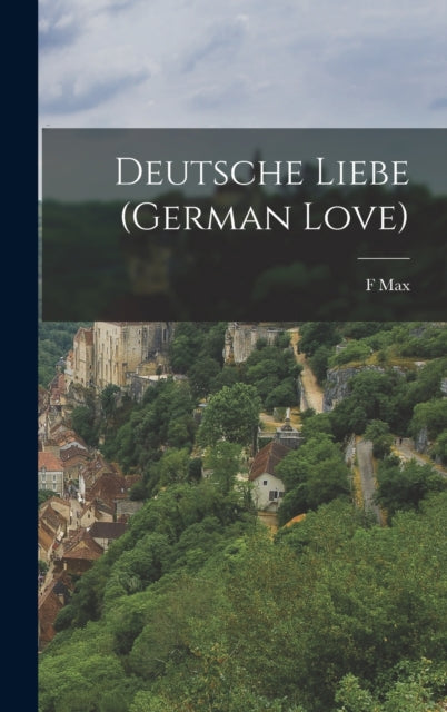 Book cover of: Deutsche Liebe (German Love)