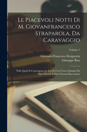 Le Piacevoli Notti Di M. Giovanfrancesco Straparola, Da Caravaggio
