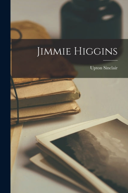 Book cover of: Jimmie Higgins