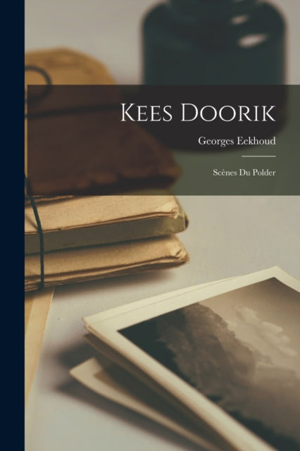 Book cover of: Kees Doorik. By: Georges Eekhoud