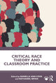 Book cover of: Critical Race Theory and Classroom Practice. By: Daniella Ann Cook