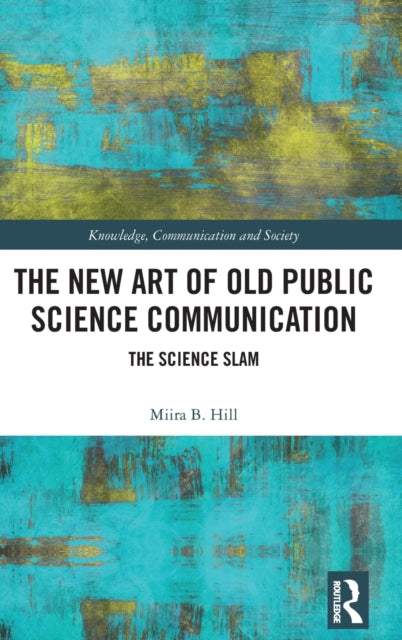 Book cover of: New Art of Old Public Science Communication
