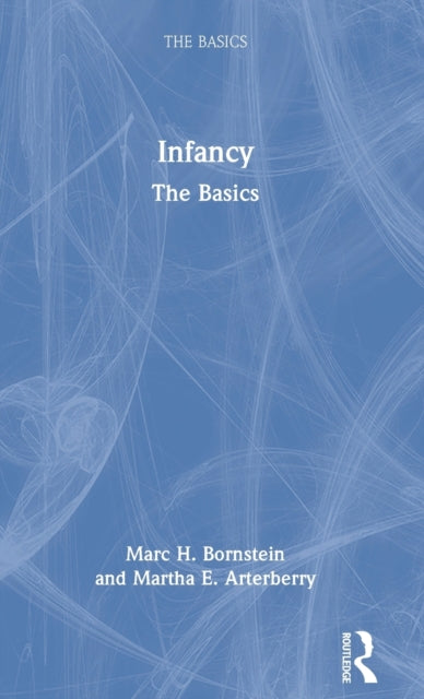 Book cover of: Infancy. By: Marc H. Bornstein