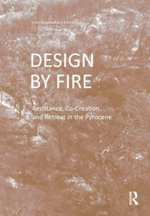 Design by Fire