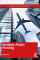 Book cover of: Strategic Airport Planning. By: Mike Brown