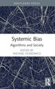 Book cover of: Systemic Bias. By: Michael Filimowicz