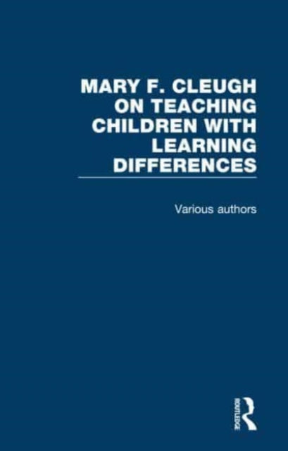 Book cover of: Mary F. Cleugh on Teaching Children with Learning Differences. By: M. F. Cleugh