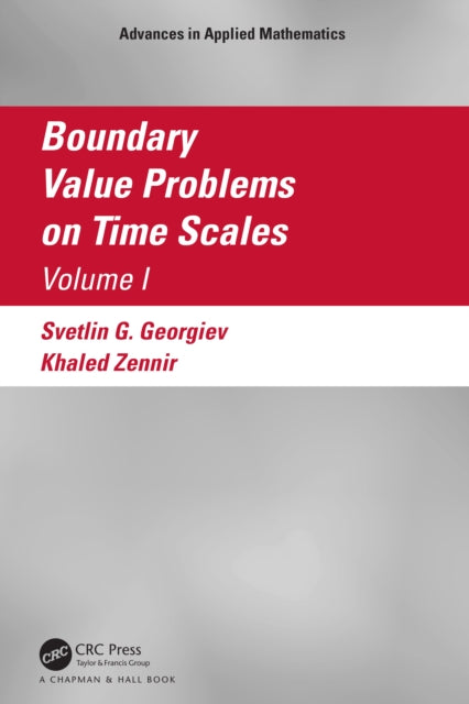 Book cover of: Boundary Value Problems on Time Scales, Volume I