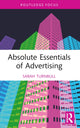 Book cover of: Absolute Essentials of Advertising. By: Sarah Turnbull