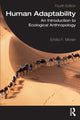 Book cover of: Human Adaptability. By: Emilio F. Moran