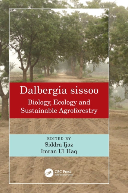 Book cover of: Dalbergia sissoo. By: Siddra Ijaz