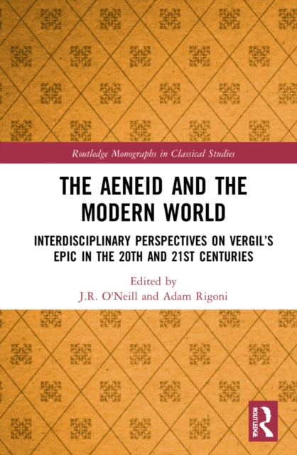 Book cover of: Aeneid and the Modern World. By: J. R. ONeill