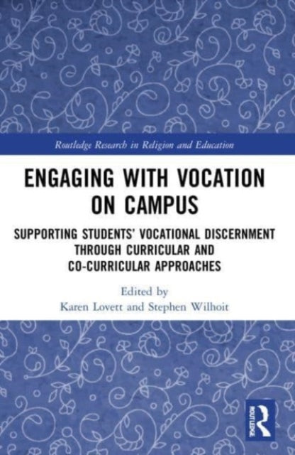 Book cover of: Engaging with Vocation on Campus. By: Karen Lovett