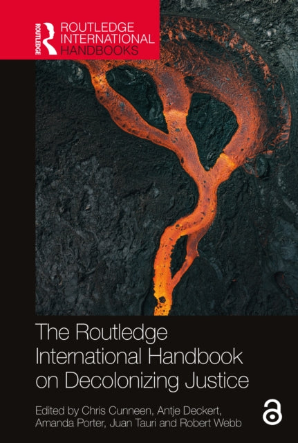 Book cover of: Routledge International Handbook on Decolonizing Justice. By: Chris Cunneen