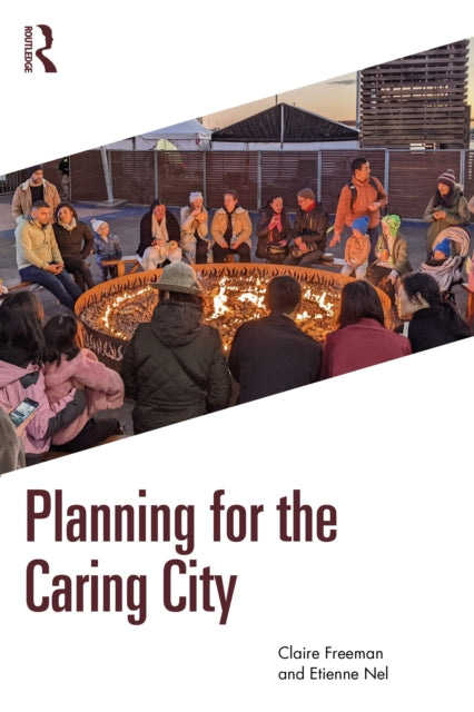 Book cover of: Planning for the Caring City