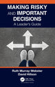 Book cover of: Making Risky and Important Decisions. By: Ruth Murray-Webster