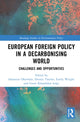Book cover of: European Foreign Policy in a Decarbonising World. By: Sebastian Oberthür