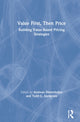 Book cover of: Value First, Then Price. By: Andreas Hinterhuber