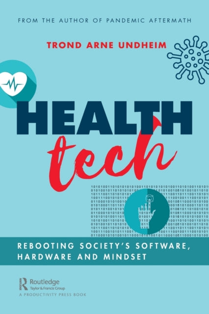 Book cover of: Health Tech. By: Trond Arne Undheim