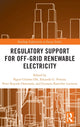 Book cover of: Regulatory Support for Off-Grid Renewable Electricity. By: Ngozi Chinwa Ole