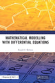 Book cover of: Mathematical Modelling with Differential Equations. By: Ronald E. Mickens