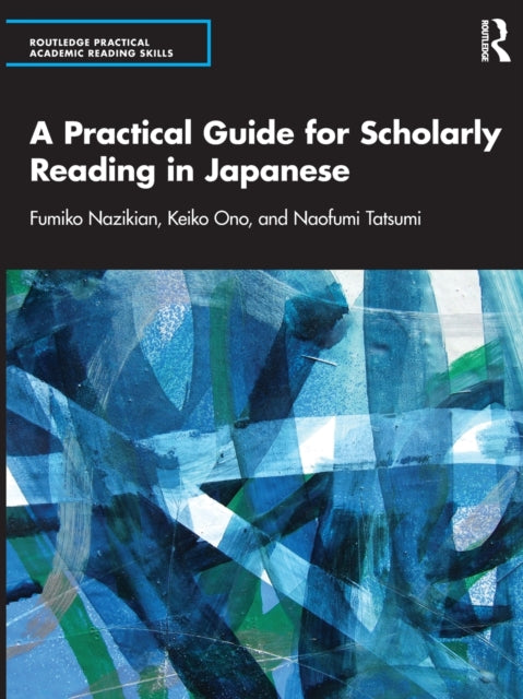 Book cover of: Practical Guide for Scholarly Reading in Japanese. By: Fumiko Nazikian