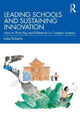 Book cover of: Leading Schools and Sustaining Innovation. By: Luke Roberts
