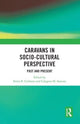 Book cover of: Caravans in Socio-Cultural Perspective. By: Persis B. Clarkson