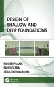Book cover of: Design of Shallow and Deep Foundations. By: R. Frank