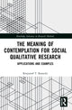 Book cover of: Meaning of Contemplation for Social Qualitative Research. By: Krzysztof Tomasz Konecki