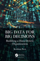 Book cover of: Big Data for Big Decisions. By: Krishna Pera