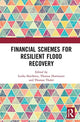 Book cover of: Financial Schemes for Resilient Flood Recovery. By: Lenka Slavíková