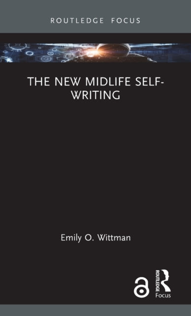 Book cover of: New Midlife Self-Writing