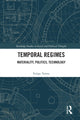 Book cover of: Temporal Regimes. By: Felipe Torres Torres