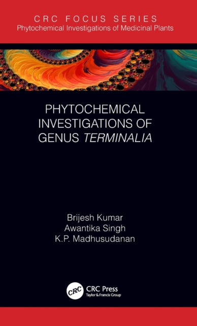 Book cover of: Phytochemical Investigations of Genus Terminalia. By: Brijesh Kumar
